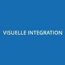 VISUELLE INTEGRATION