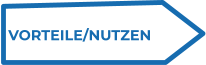 VORTEILE/NUTZEN