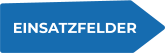 EINSATZFELDER