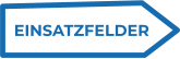 EINSATZFELDER
